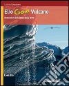 Elio Gaia Vulcano