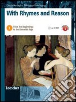 With Rhymes and Reason - from the beginnings to the romantic age + Genres Portfolio + CD-ROM  libro usato