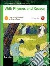 With rhymes and reason. Per le Scuole superiori. Con espansione online. Vol. 2: From the Victorian age to modern times libro