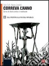 Correva l'anno. Con AttivaMente. Per le Scuole superiori. Con espansione online libro