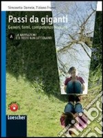 Passi da giganti. Vol. A-B. Per le Scuole superiori. Con espansione online libro