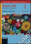 Komm mit! Kursbuch-Arbeitsbuch. Per le Scuole superiori. Ediz. illustrata. Con CD Audio formato MP3. Con espansione online libro