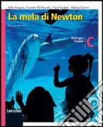 La mela di Newton. Per la Scuola media. Con espansione online libro