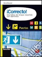 ¡Correcto. Per la Scuola media! Con espansione online libro