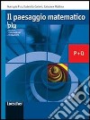 Il paesaggio matematico. Modulo Q-P: Calcolo combinatorio, probabilità. Ediz. blu. Per le Scuole superiori. Con espansione online libro