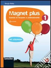 Magnet plus. Con soluzioni. Per la Scuola media. Con CD Audio formato MP3. Vol. 1 libro