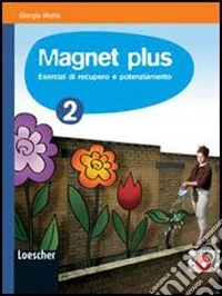 Magnet plus. Per la Scuola media. Con CD Audio formato MP3: Soluzioni libro