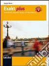 Exakt plus. Per le Scuole superiori. Con espansione online libro