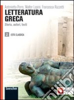 Letteratura greca. Storia, autori, testi. Vol. 2