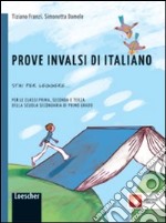 Prove INVALSI di italiano. Stai per leggere. Per la Scuola media. Con espansione online libro