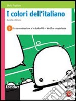 I colori dell`italiano Vol. B libro usato