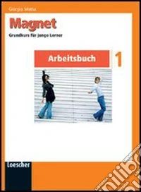Magnet. Arbeitsbuch. Per la Scuola media. Con espansione online libro