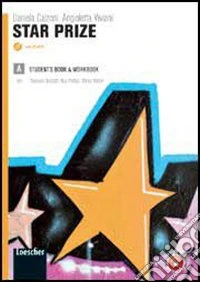 Star prize. Vol. A. LibroLIM. Per le Scuole superiori. Con CD Audio. Con DVD-ROM. Con espansione online libro