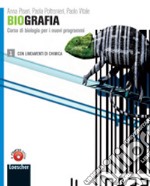 Biografia. Corso di biologia per i nuovi programmi. Con Lineamenti di chimica. Per le Scuole superiori. Con espansione online. Vol. 1 libro