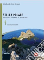 Stella polare. Per la Scuola media. Con espansione online libro