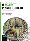 Il nuovo pensiero plurale. Vol. 3A-3B. Con Filosofia oggi. Per i Licei e gli Ist. magistrali. Con espansione online libro