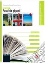 Come leggere... passi da giganti. Per le Scuole superiori. Con espansione online libro