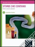 Storie che contano. Testi e scenari culturali. Con Sao ko kelle terre. Per le Scuole superiori. Con espansione online libro