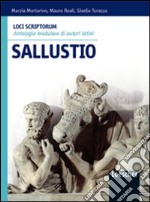 Loci scriptorum. Sallustio. Con espansione online