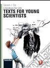 Literature for life. Texts for young scientists. Per le Scuole superiori. Con espansione online libro