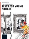 Literature for life. Texts for young artists. Per le Scuole superiori. Con espansione online libro