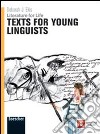 Literature for life. Texts for young linguists. Per le Scuole superiori. Con espansione online libro