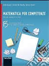 Matematica per competenze. Con prove INVALSI e PISA. Per la Scuola media. Con espansione online libro