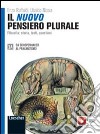 Il nuovo pensiero plurale. Vol. 3A-3B. Per i Licei e gli Ist. magistrali. Con espansione online libro