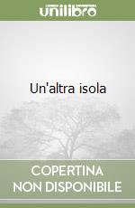 Un'altra isola libro