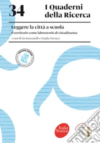 Leggere la città a scuola. Il territorio come laboratorio di cittadinanza libro