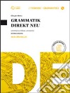 Grammatik direkt NEU. Con soluzioni. Per le Scuole superiori. Con e-book. Con espansione online libro