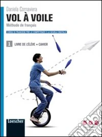 Vol à voile. Livre de l'élève-Cahier. Per le Scuole superiori. Con espansione online libro