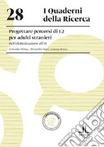 Progettare percorsi di L2 per adulti stranieri libro