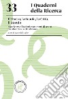 Il teatro, la scuola, la città, il mondo. Esperienze, riflessioni e strumenti di teatro tra educazione e cittadinanza libro