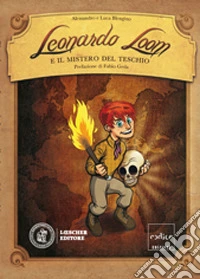 Leonardo Loom e il mistero del teschio libro