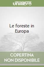 Le foreste in Europa