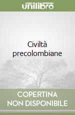 Civiltà precolombiane (1) libro