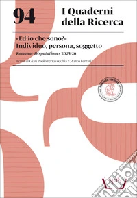 «Ed io che sono?» Individuo, persona, soggetto. Romanae Disputationes 2025-2026 libro