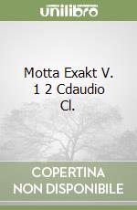 Motta Exakt V. 1 2 Cdaudio Cl.