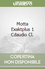 Motta Exaktplus 1 Cdaudio Cl. libro