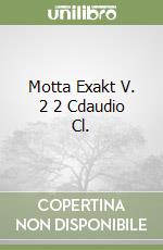 Motta Exakt V. 2 2 Cdaudio Cl. libro