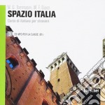 Spazio Italia. Corso di italiano per stranieri. Vol. 3 libro