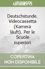 Deutschstunde. Videocassetta (Kamera läuft). Per le Scuole superiori