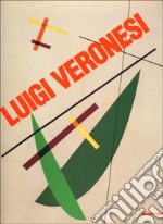 Luigi Veronesi. Rationalistische Abstraktion 1927-1996. Catalogo della mostra (Darmstadt, 1997). Ediz. tedesca e inglese