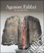 Agenore Fabbri. Die in formelle Phase. Testo in tedesco. Ediz. illustrata libro