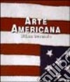 Arte americana, ultimo decennio. Catalogo della mostra (Ravenna, 2000. Ediz. italiana e inglese libro di Spadoni C. (cur.)