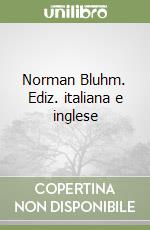 Norman Bluhm. Ediz. italiana e inglese