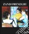 Zandomeneghi. Ediz. italiana e inglese libro