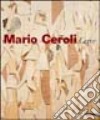 Mario Ceroli. Carte. Ediz. illustrata libro