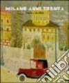 Milano anni Trenta. L'arte e la città. Ediz. illustrata libro